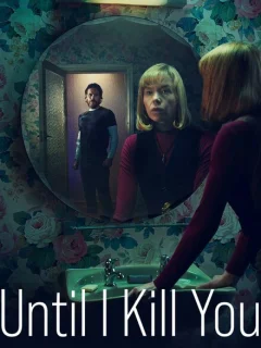 Покуда я тебя не убью